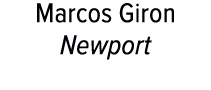 Marcos Giron Newport 