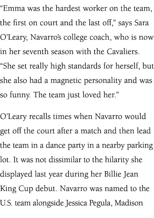 “Emma was the hardest worker on the team, the first on court and the last off,” says Sara O’Leary, Navarro’s college ...