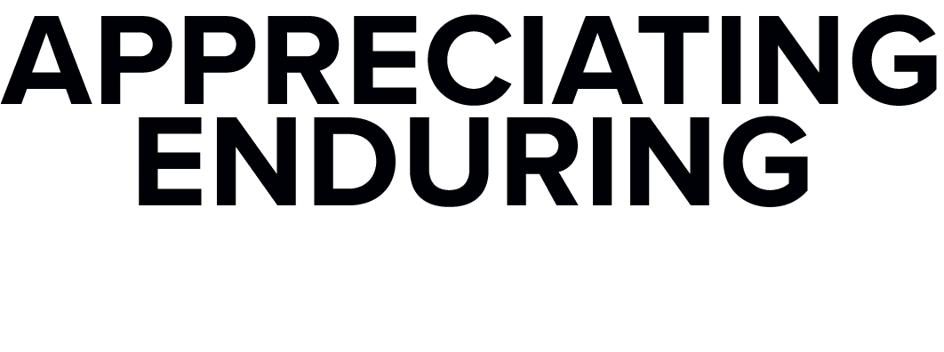 Appreciating Enduring 