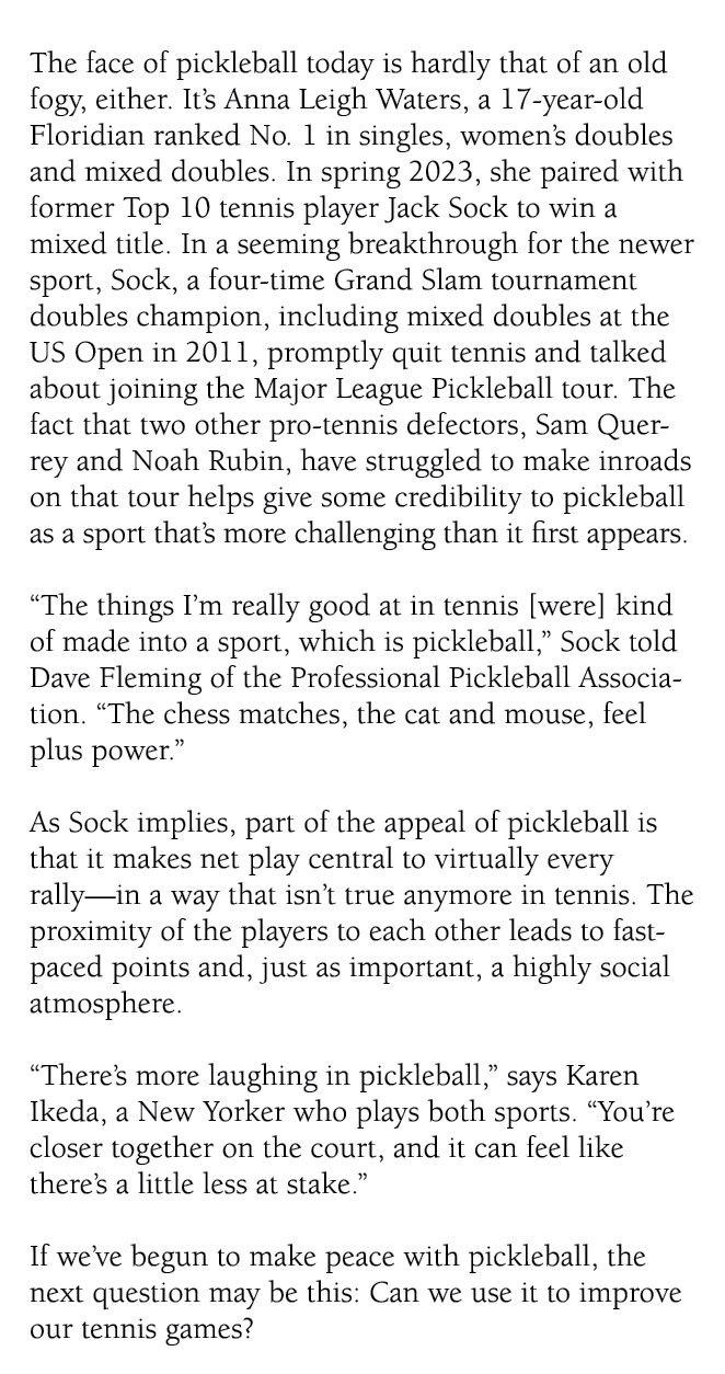 The face of pickleball today is hardly that of an old fogy, either. It’s Anna Leigh Waters, a 17 year old Floridian r...